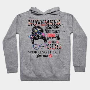 November Queen Even In The Midst Of My Storm I See God Hoodie